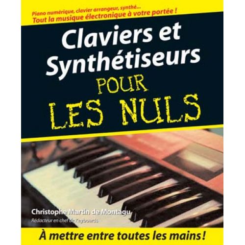 POUR LES NULS METHODE - CLAVIERS ET SYNTHETISEURS + CD - CHRISTOPHE MARTIN DE MONTAGU