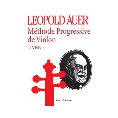 AUER LEOPOLD - METHODE DE VIOLON VOL.1 (EN FRANCAIS)