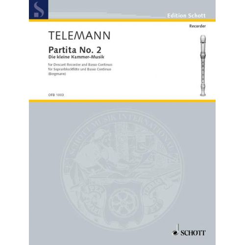 SCHOTT TELEMANN GEORG PHILIPP - PARTITA NO. 2 IN G - SOPRANO RECORDER AND BASSO CONTINUO