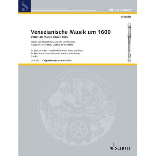 LINDE HANS M. - VENEZIANISCHE MUSIK UM 1600 - SOPRANO OR TENOR RECORDER AND BASSO CONTINUO