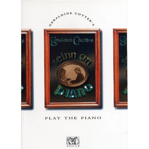 COTTER GERALDINE - SEINN AN PIANO - PLAY THE PIANO - IRISH STYLE - PIANO SOLO