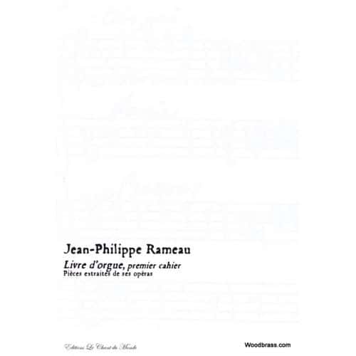 RAMEAU J.P. - LIVRE D'ORGUE, PREMIER CAHIER