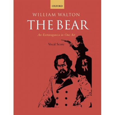 WALTON WILIAM - THE BEAR - VOCAL SCORE 