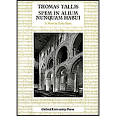 TALLIS THOMAS - SPEM IN ALIUM - VOCAL SCORE