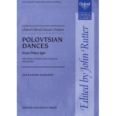 BORODIN ALEXANDER - POLOVTSIAN DANCES - SATB & PIANO