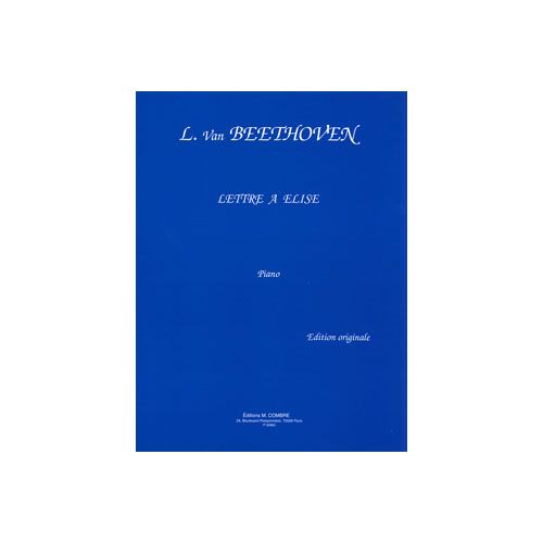 BEETHOVEN LUDWIG VAN - LETTRE A ELISE - PIANO