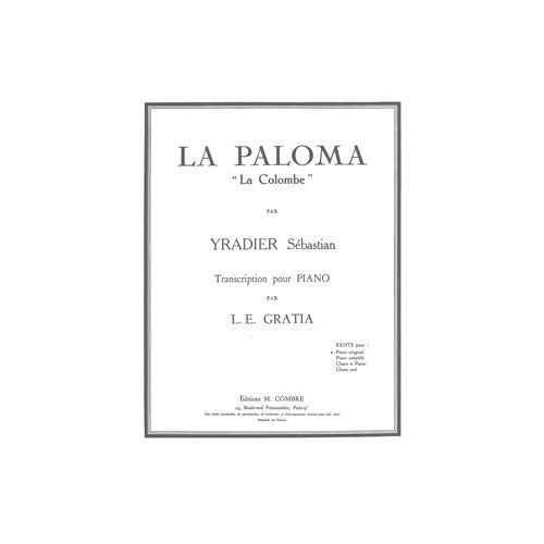  Yradier Sebastian De - La Paloma (la Colombe) - Piano