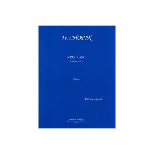 COMBRE CHOPIN FREDERIC - TRISTESSE OP.10 N.3 - PIANO