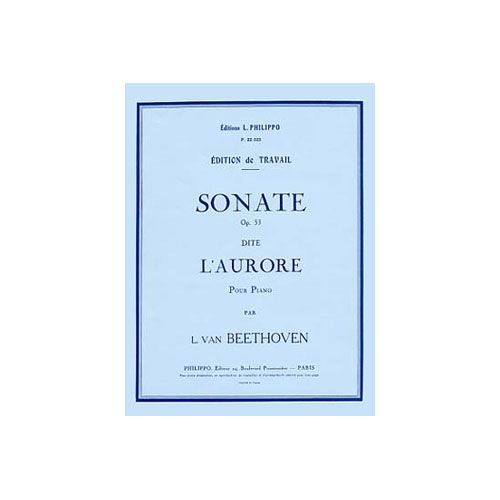COMBRE BEETHOVEN LUDWIG VAN - SONATE N.21 OP.53 L'AURORE - PIANO