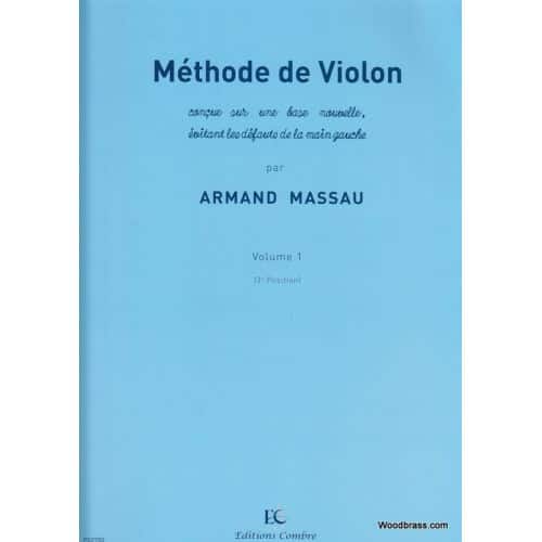 COMBRE MASSAU ARMAND - METHODE DE VIOLON VOL.1