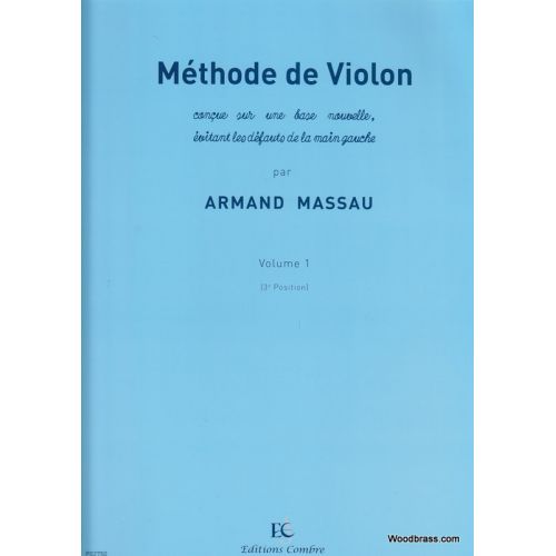 COMBRE MASSAU ARMAND - METHODE DE VIOLON VOL.1