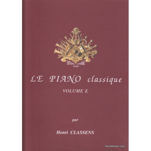 CLASSENS HENRI - LE PIANO CLASSIQUE VOL.E
