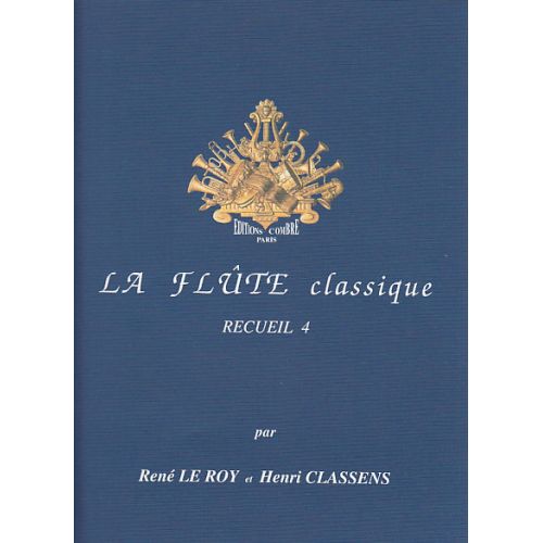 COMBRE Le Roy Classens - La Flute Classique Vol.4