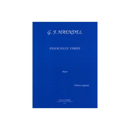 HAENDEL GEORG FRIEDRICH - PASSACAILLE VARIEE - PIANO