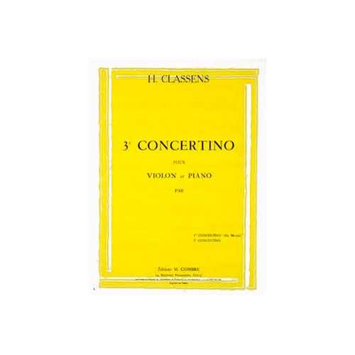 COMBRE CLASSENS HENRI - CONCERTINO N.3 - VIOLON ET PIANO