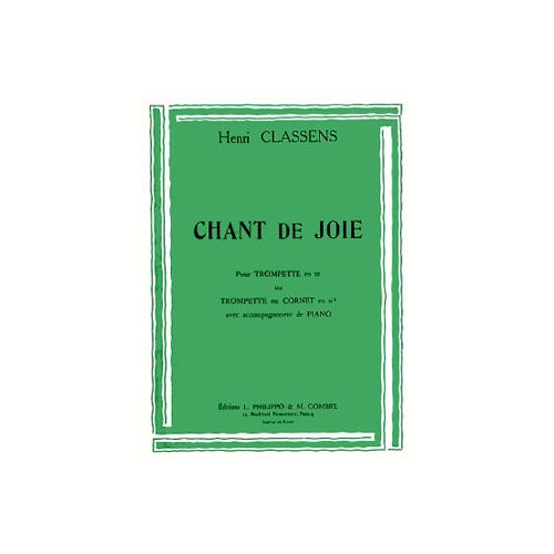 COMBRE CLASSENS HENRI - CHANT DE JOIE - TROMPETTE ET PIANO