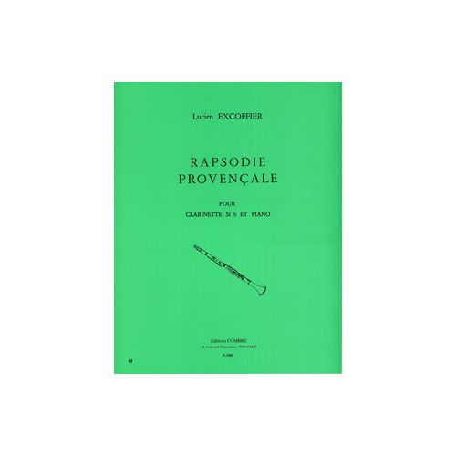EXCOFFIER LUCIEN - RAPSODIE PROVENCALE - CLARINETTE SIB ET PIANO