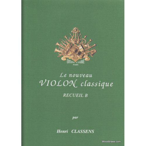 CLASSENS HENRI - NOUVEAU VIOLON CLASSIQUE VOL.B - VIOLON ET PIANO