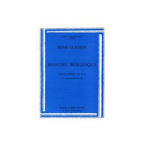 COMBRE CLASSENS HENRI - MARCHE BURLESQUE - TROMPETTE ET PIANO
