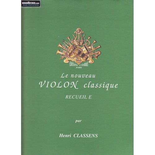 CLASSENS HENRI - LE NOUVEAU VIOLON CLASSIQUE RECUEIL E 