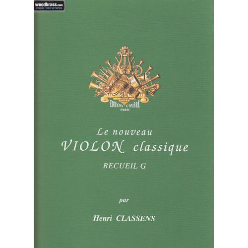 CLASSENS HENRI - LE NOUVEAU VIOLON CLASSIQUE RECUEIL G 