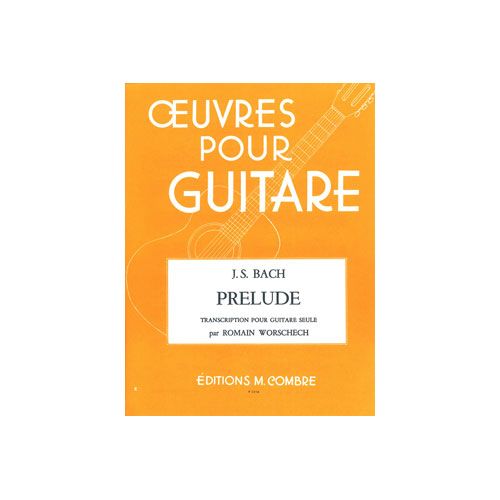 COMBRE BACH JOHANN SEBASTIAN - PRELUDE UT MIN. POUR LE LUTH - GUITARE