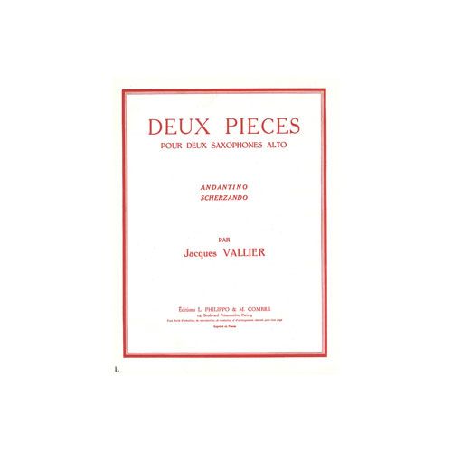 VALLIER JACQUES - PIECES (2) : ANDANTINO - SCHERZANDO - 2 SAXOPHONES ALTOS