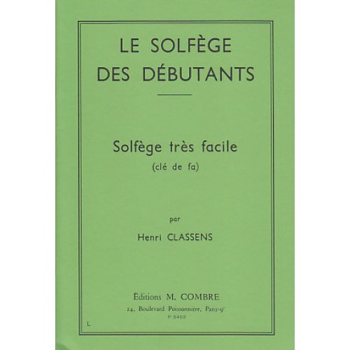 COMBRE CLASSENS HENRI - LE SOLFEGE DES DEBUTANTS