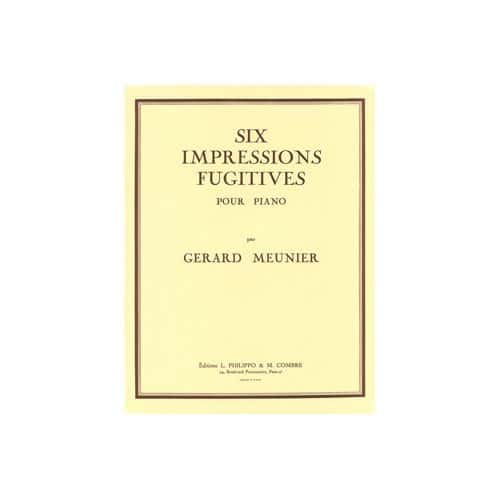 MEUNIER GERARD - IMPRESSIONS FUGITIVES (6) - PIANO