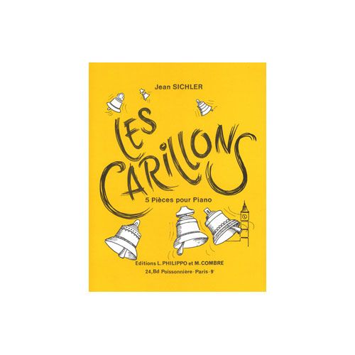 SICHLER JEAN - LES CARILLONS (5 PIECES) - PIANO