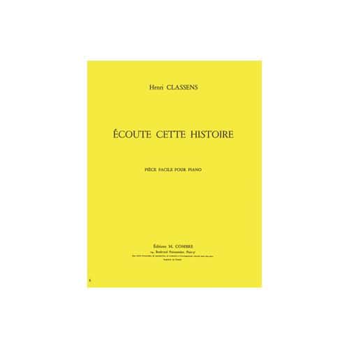 CLASSENS HENRI - ECOUTE CETTE HISTOIRE - PIANO
