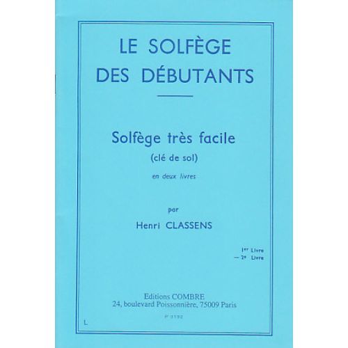 CLASSENS HENRI - LE SOLFEGE DES DEBUTANTS CLE DE SOL VOL.2