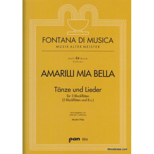 PAN VERLAG Amarilli mia bella - Tänze und Lieder für 3 Blockflöten(2 Blockflöten und B. c.)