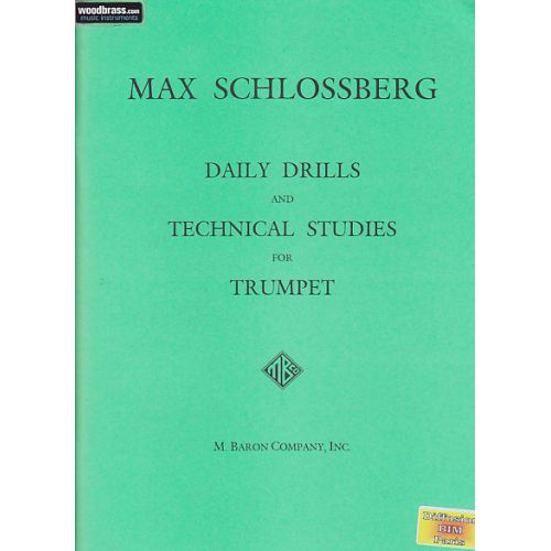 M. BARON COMPANY, INC SCHLOSSBERG - DAILY DRILLS AND TECHNICAL STUDIES FOR TRUMPET