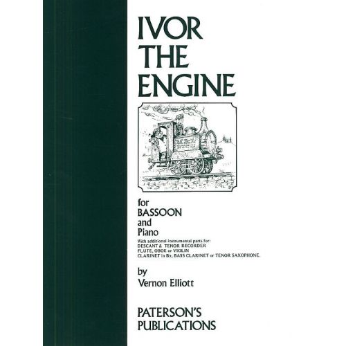 ELLIOTT VERNON - IVOR THE ENGINE FOR BASSOON AND PIANO