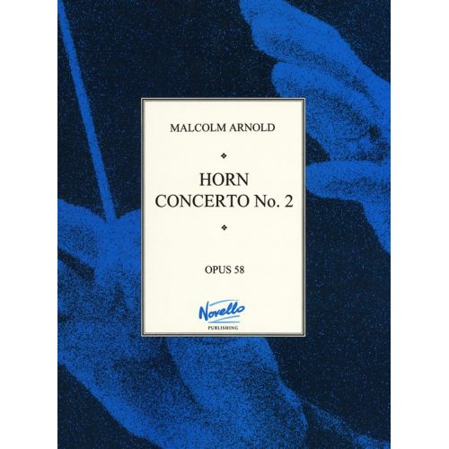 MUSIC SALES MALCOLM ARNOLD - HORN CONCERTO NO.2 OP.58 - HORN