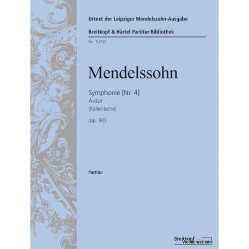  Mendelssohn F. - Sinfonie Nr.4 A-dur Op.90 Mwv N 16 Italienische - Score