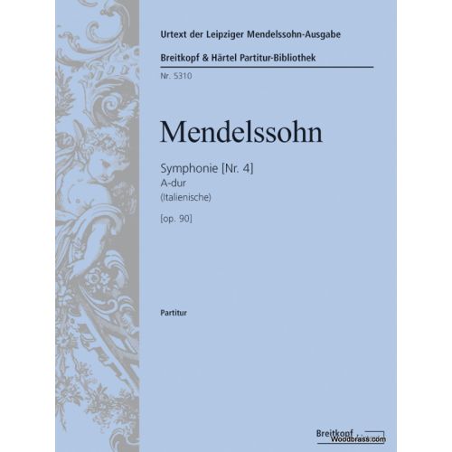 EDITION BREITKOPF MENDELSSOHN F. - SINFONIE Nr.4 A-DUR OP.90 MWV N 16 "ITALIENISCHE" - SCORE
