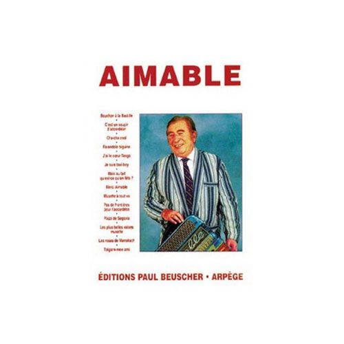 PAUL BEUSCHER PUBLICATIONS AIMABLE - AIMABLE - ACCORDEON