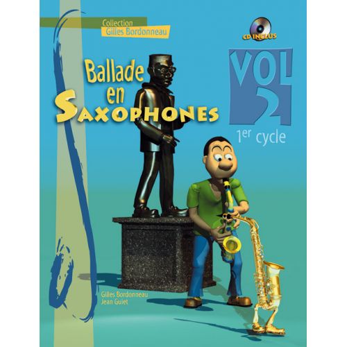 BALLADE EN SAXOPHONE VOL.2 1ER CYCLE + CD