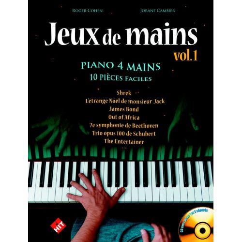 HIT DIFFUSION JEUX DE MAINS VOL. 1 + CD - 10 PIECES FACILES PIANO 4 MAINS