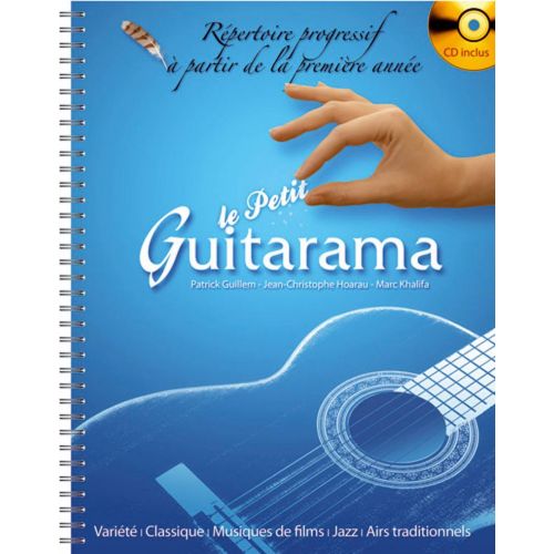 HIT DIFFUSION Petit Guitarama + Cd, Repertoire Pour La Premiere Annee De Guitare