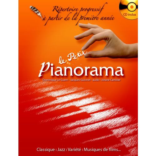 PETIT PIANORAMA + CD, REPERTOIRE POUR LA PREMIERE ANNEE DE PIANO