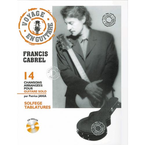  Cabrel Francis - Voyage En Guitare + Cd - Guitare Tab