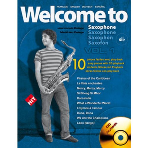 HIT DIFFUSION DELAGE JL&M - WELCOME TO SAXOPHONE SIB VOL.1 + CD