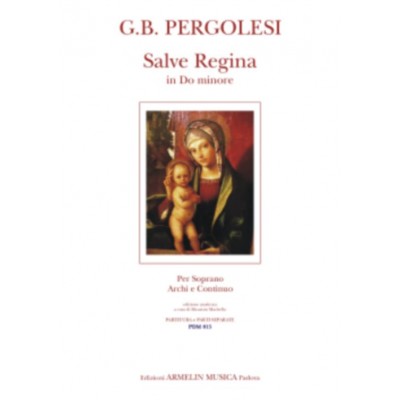 PERGOLESE G.B. - SALVE REGINA - SOPRANO, CORDES & BASSE CONTINUE