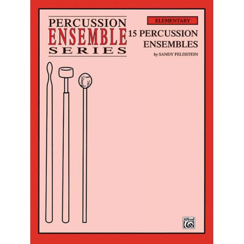 ALFRED PUBLISHING 15 PERCUSSION ENSEMBLES ELEMENT - PERCUSSION ENSEMBLE