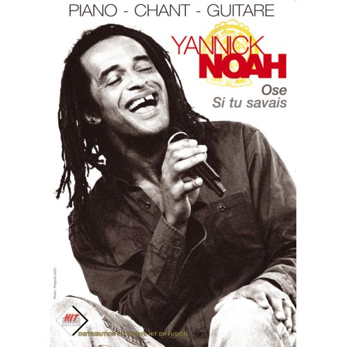 HIT DIFFUSION NOAH YANNICK - OSE ET SI TU SAVAIS - PVG