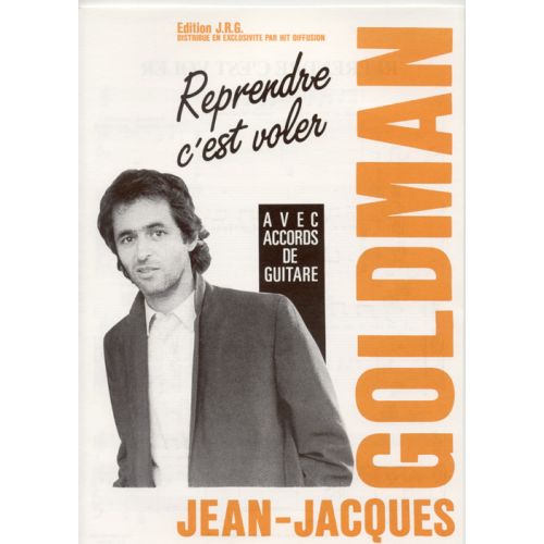HIT DIFFUSION J-J GOLDMAN - REPRENDRE C'EST VOLER - PVG