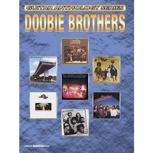 DOOBIE BROTHERS - GUITAR ANTHOLOGY - GUITAR TAB
